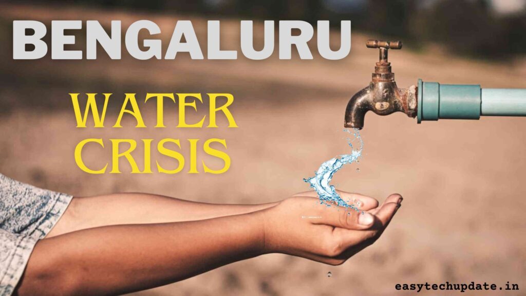 bengaluru water crisis easytechupdate.in